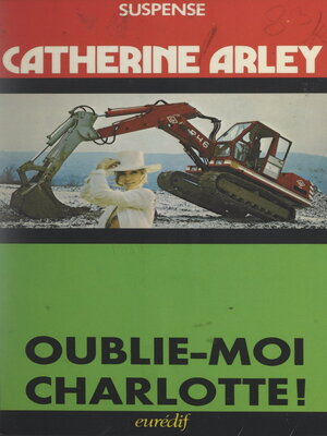cover image of Oublie-moi Charlotte !